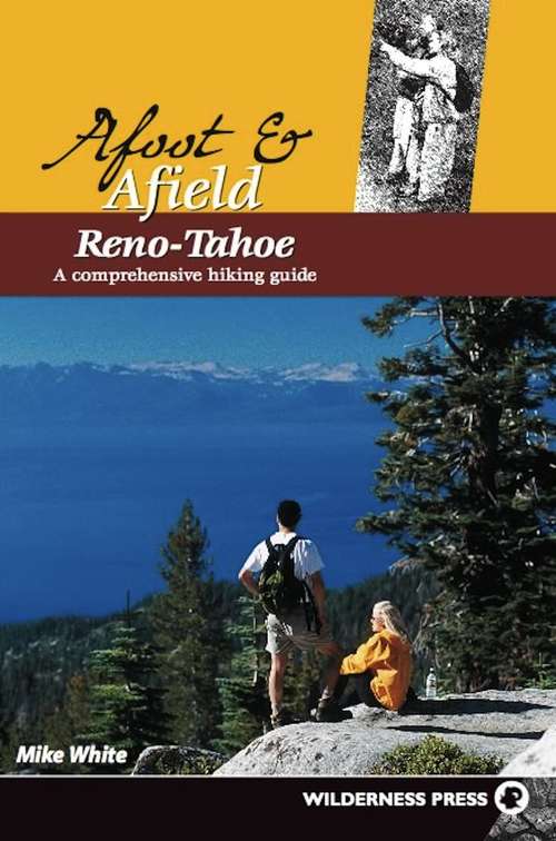 Afoot and Afield: Reno-Tahoe