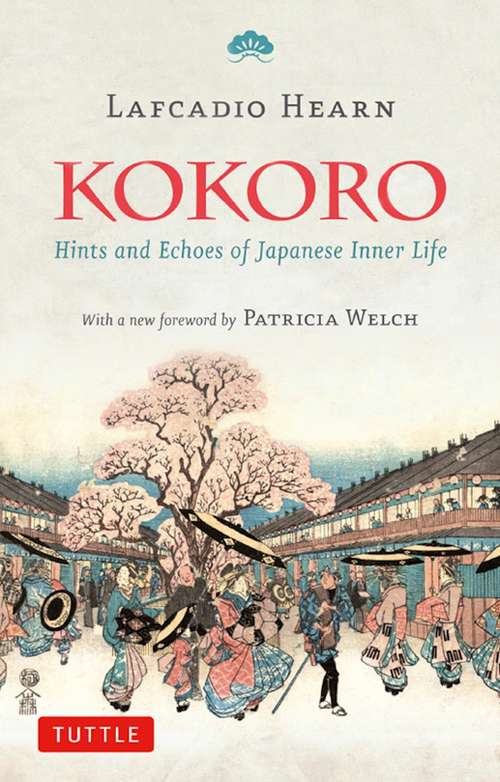 Book cover of Kokoro: Hints and Echos of Japanese Inner Life