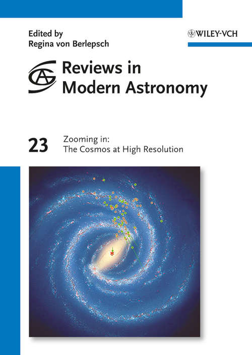 Book cover of Zooming in: The Cosmos at High Resolution (Reviews in Modern Astronomy #23)