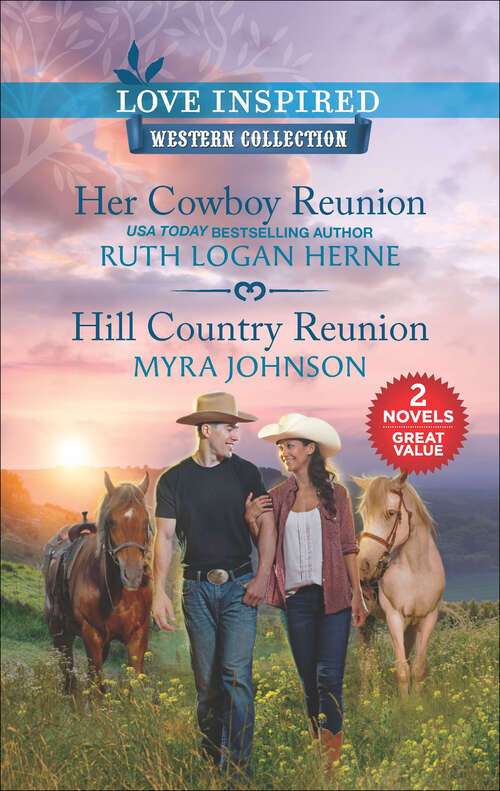 Book cover of Her Cowboy Reunion and Hill Country Reunion (Original) (Western Collection)