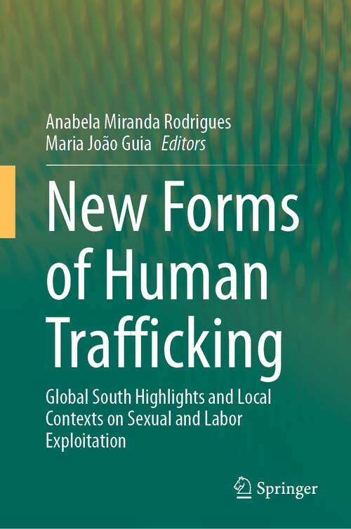 Book cover of New Forms of Human Trafficking: Global South Highlights and Local Contexts on Sexual and Labor Exploitation (2024)