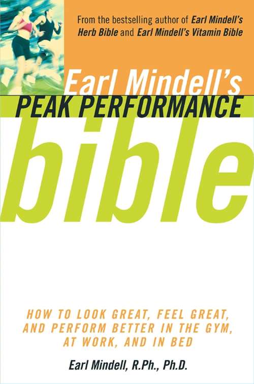 Book cover of Earl Mindell's Peak Performance Bible