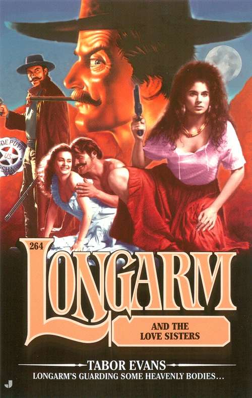Book cover of Longarm and the Love Sisters (Longarm #264)