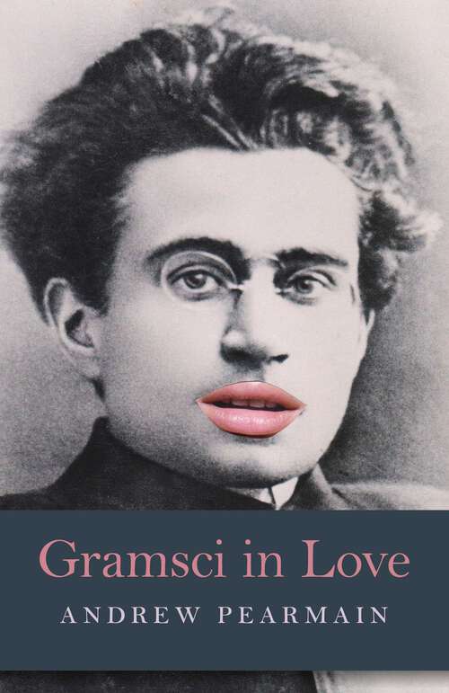 Book cover of Gramsci in Love
