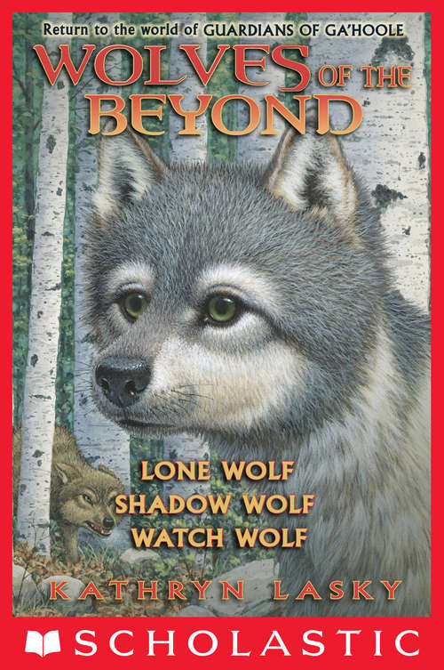 Book cover of Wolves of the Beyond (Books 1 - #3)