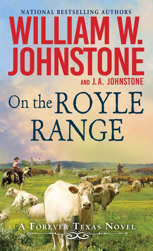 Book cover of On the Royle Range (A Forever Texas Novel #3)