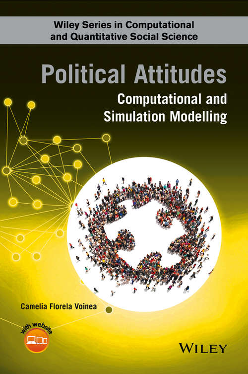 Book cover of Political Attitudes: Computational and Simulation Modeling