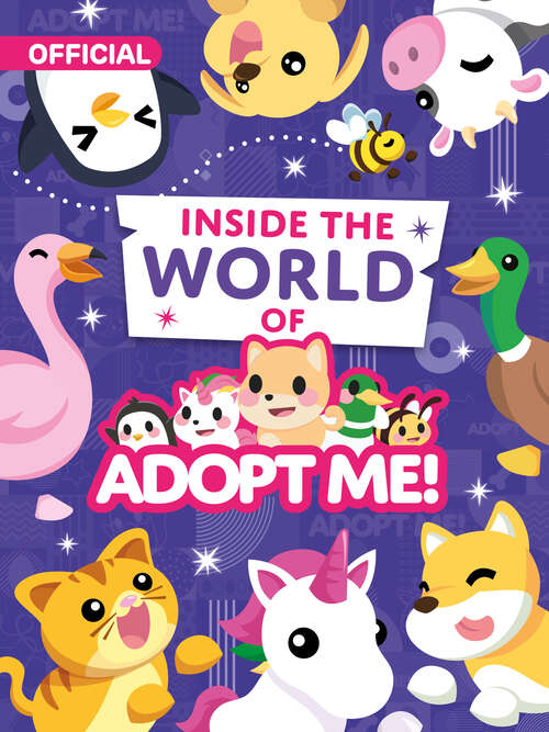 Book cover of Inside the World of Adopt Me! (Adopt Me!)