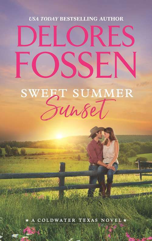 Book cover of Sweet Summer Sunset (Original) (A Coldwater Texas Novel #3)