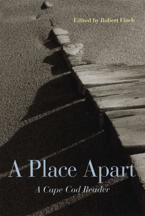 Book cover of A Place Apart: A Cape Cod Reader