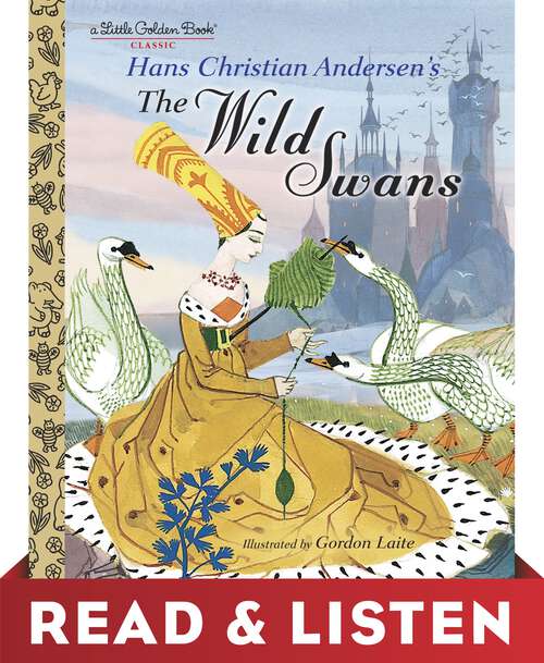 The Wild Swans: Read & Listen Edition (Little Golden Book)