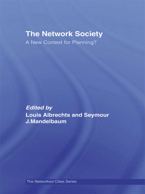 Book cover of The Network Society: A New Context for Planning (Networked Cities Series)