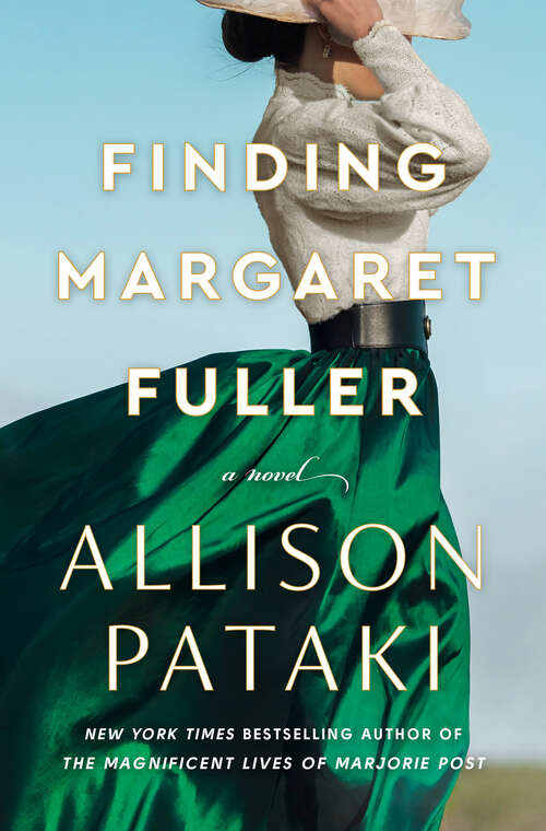 Book cover of Finding Margaret Fuller: A Novel