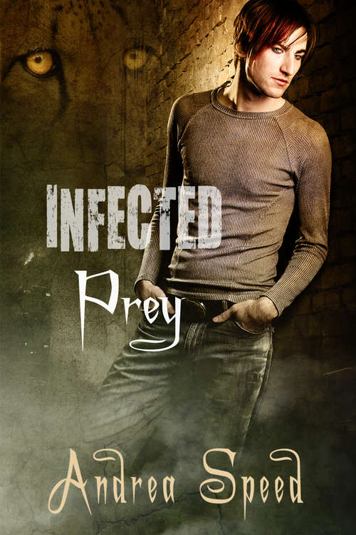 Infected: Prey (Infected #2)
