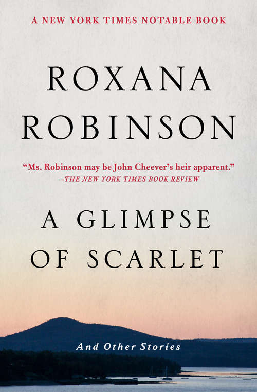 Book cover of A Glimpse of Scarlet: And Other Stories