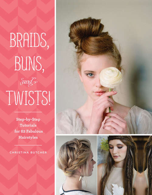 Book cover of Braids, Buns, and Twists!