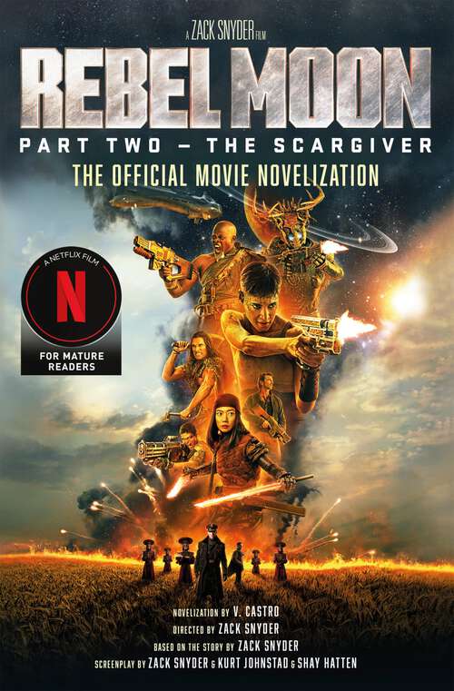 Book cover of Rebel Moon Part Two - The Scargiver: The Official Novelization