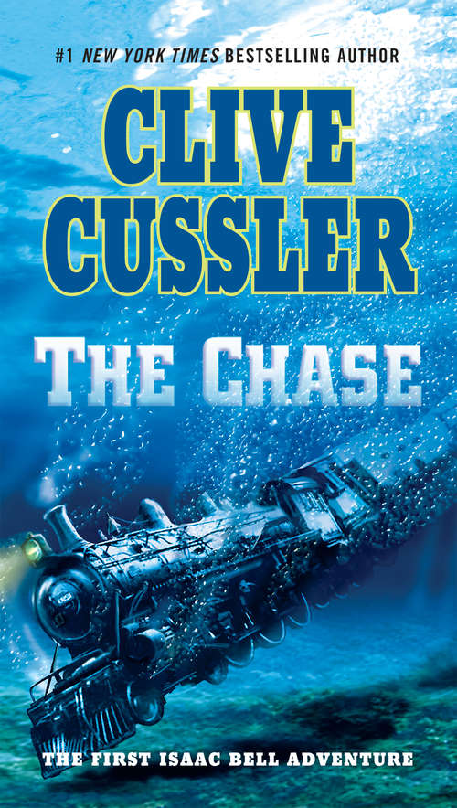 Book cover of The Chase (Isaac Bell #1)