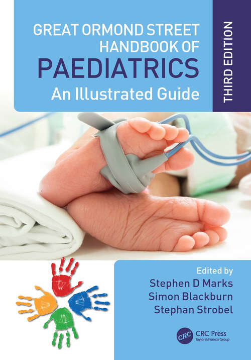 Book cover of Great Ormond Street Handbook of Paediatrics: An Illustrated Guide (3) (Great Ormond Street Handbook Series)