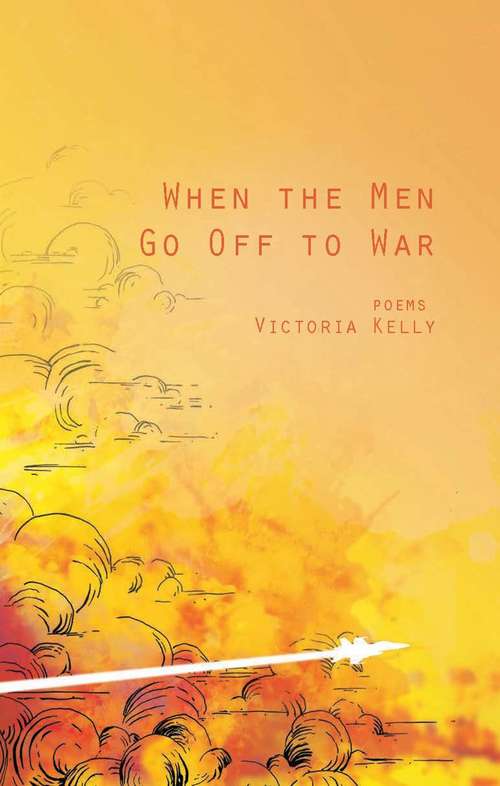 Book cover of When the Men Go Off to War