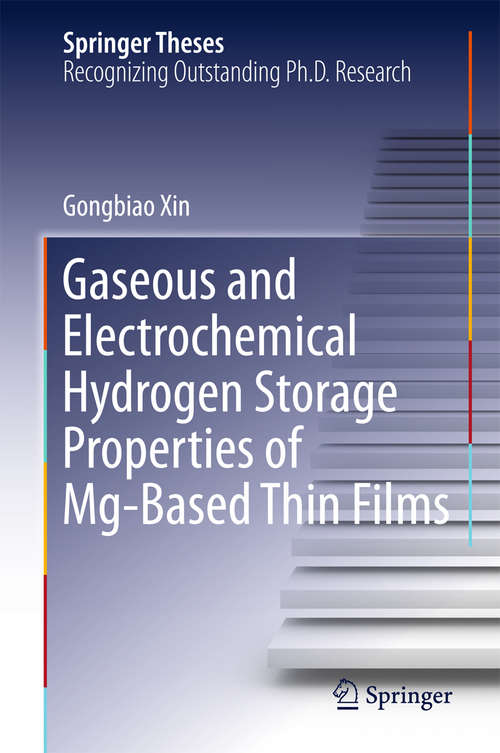 Book cover of Gaseous and Electrochemical Hydrogen Storage Properties of Mg-Based Thin Films