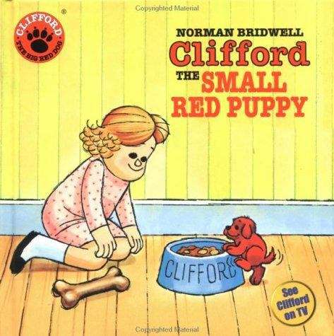 Book cover of Clifford the Small Red Puppy
