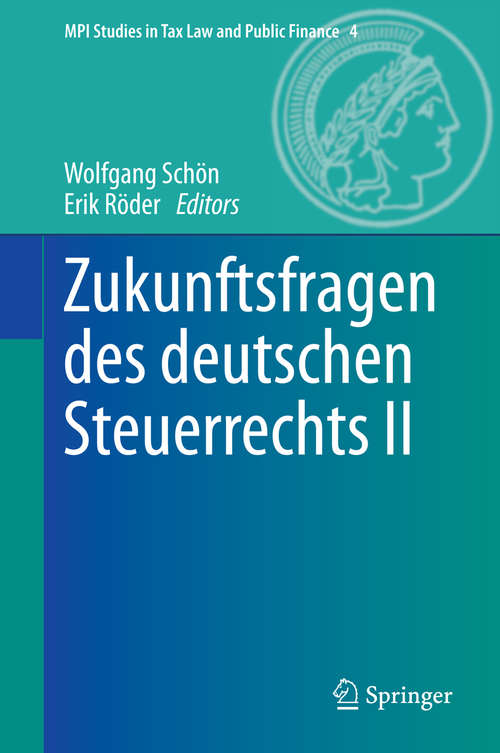 Book cover of Zukunftsfragen des deutschen Steuerrechts II