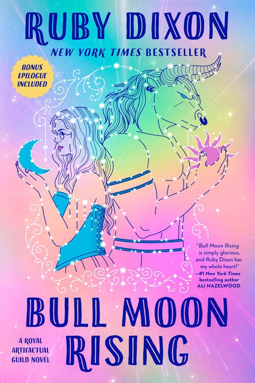 Book cover of Bull Moon Rising (Royal Artifactual Guild #1)