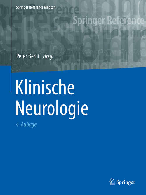 Book cover of Klinische Neurologie: Klinische Analyse Des Krankheitsbildes (4. Aufl. 2020) (Springer Reference Medizin #27)