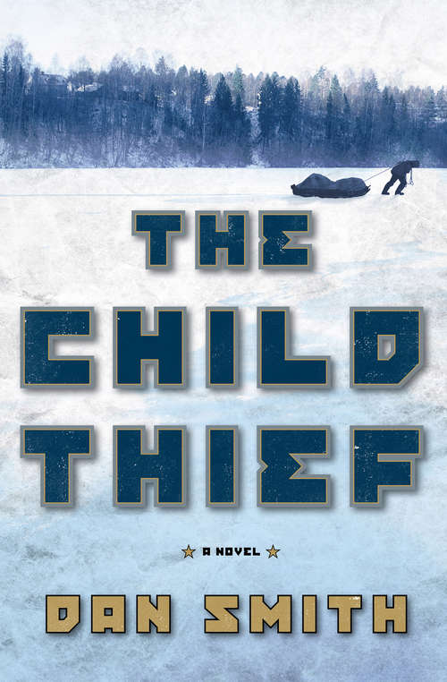 The Child Thief: A Novel