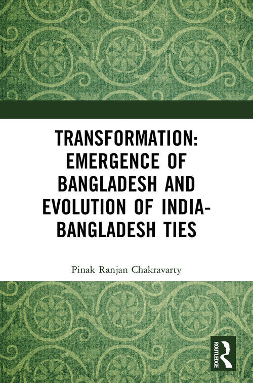 Book cover of Transformation: Emergence of Bangladesh and Evolution of India-Bangladesh Ties (1)