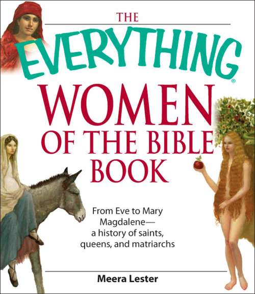 Book cover of The Everything® Women Of The Bible Book