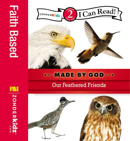 Book cover of Our Feathered Friends (I Can Read!: Level 2)