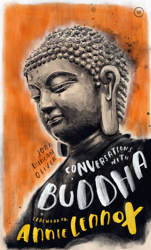 Book cover of Conversations with Buddha: A Fictional Dialogue Based on Biographical Facts