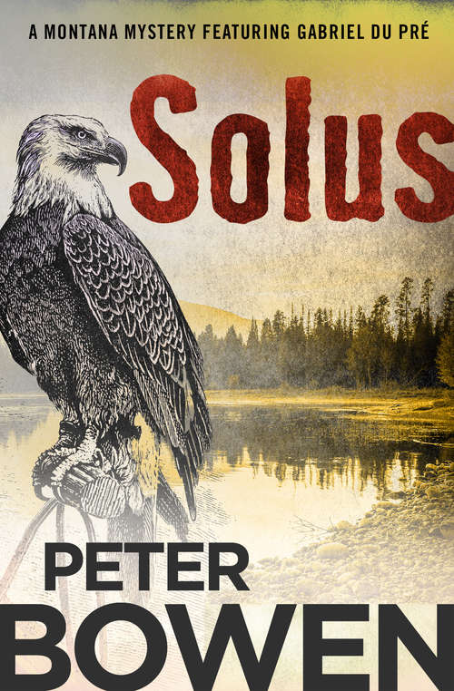 Book cover of Solus (The Montana Mysteries Featuring Gabriel Du Pré #15)