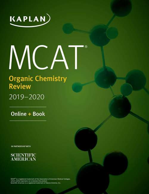 Book cover of MCAT Organic Chemistry Review 2019-2020: Online + Book (Kaplan Test Prep)