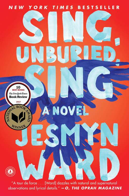Book cover of Sing, Unburied, Sing: A Novel
