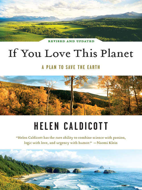 Book cover of If You Love This Planet: A Plan to Save the Earth (Revised and updated)