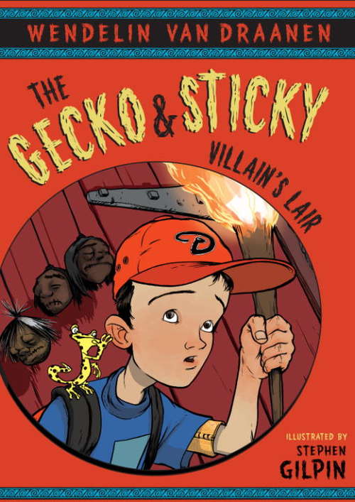 Book cover of The Gecko & Sticky #2: Villain's Lair