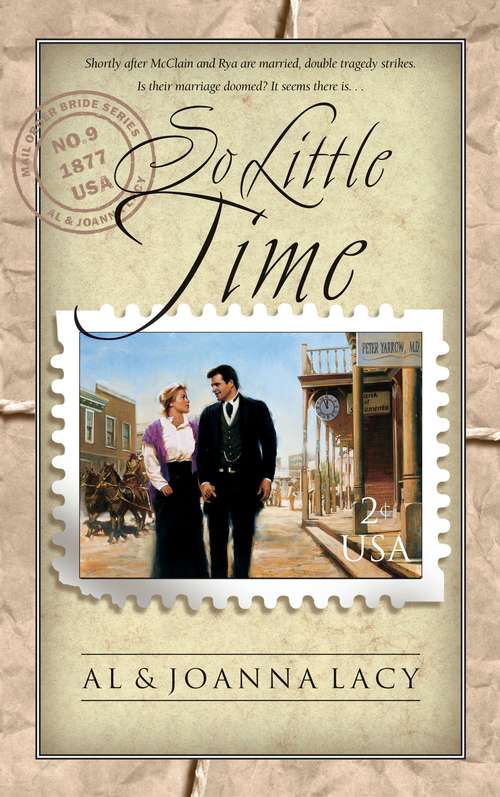 Book cover of So Little Time (Mail Order Bride #9)