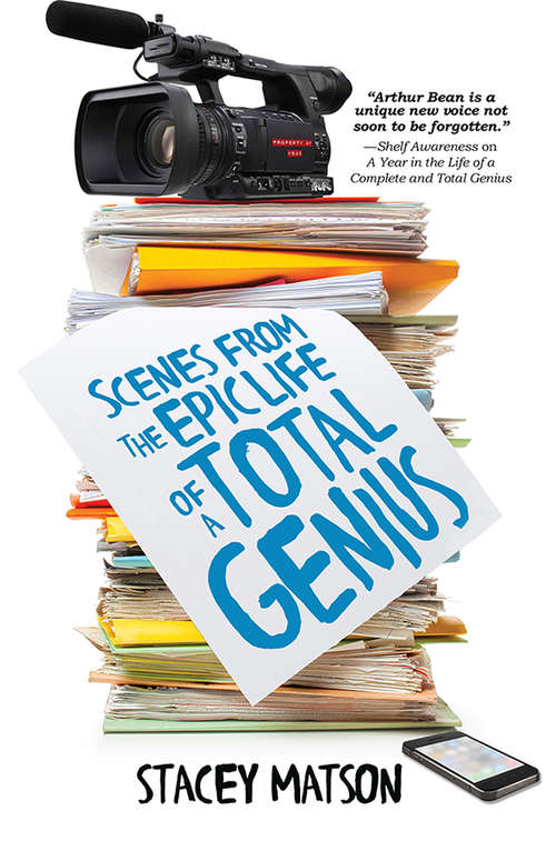 Book cover of Scenes from the Epic Life of a Total Genius