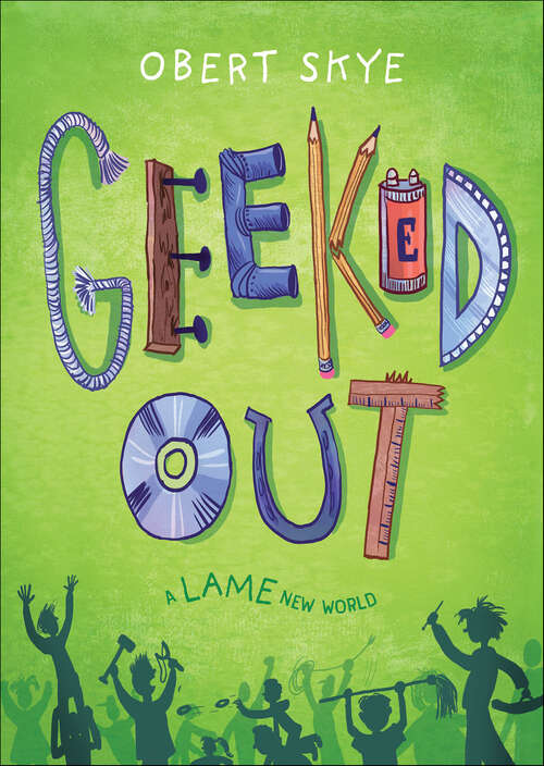 Book cover of Geeked Out: A Lame New World (Geeked Out Ser. #1)