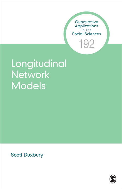 Book cover of Longitudinal Network Models (Quantitative Applications in the Social Sciences)