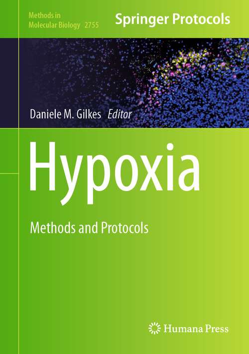Book cover of Hypoxia: Methods and Protocols (1st ed. 2024) (Methods in Molecular Biology #2755)