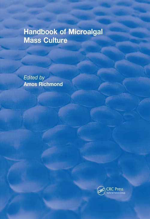 Book cover of Handbook of Microalgal Mass Culture (CRC Press Revivals)