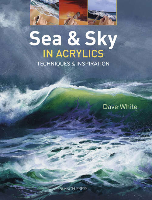 Book cover of Sea & Sky in Acrylics: Techniques & Inspiration