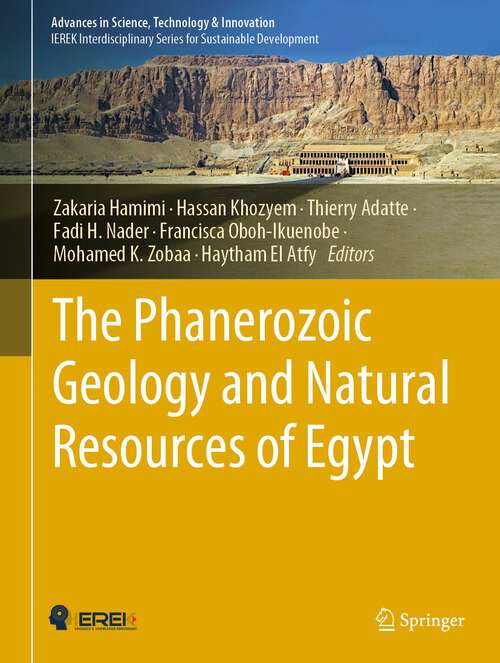 Book cover of The Phanerozoic Geology and Natural Resources of Egypt (1st ed. 2023) (Advances in Science, Technology & Innovation)