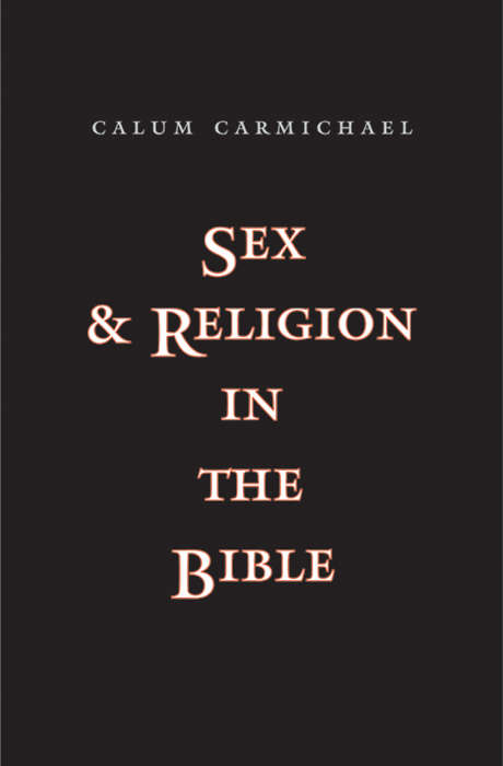 Book cover of Sex and Religion in the Bible