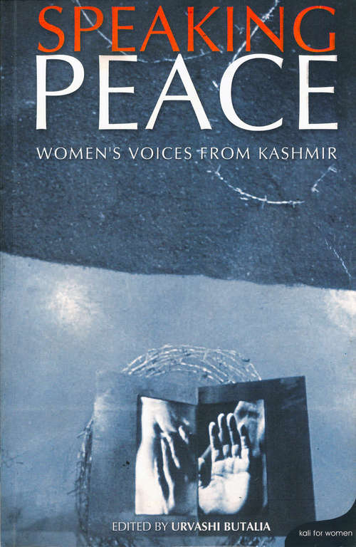 Book cover of Speaking Peace: Women's Voices from Kashmir