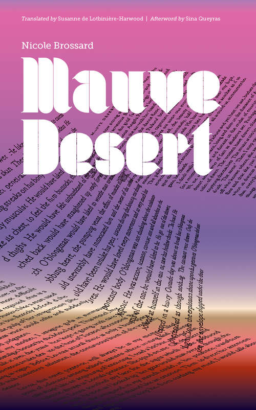 Mauve Desert: Roman (Narradores Contemporaneos Ser.)
